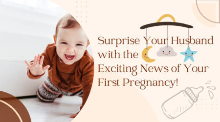 Surprise Your Husband with the Exciting News of Your First Pregnancy!